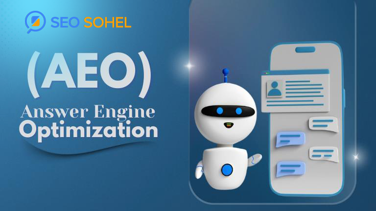Answer Engine Optimization (AEO): The Future of SEO in the AI Era